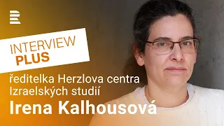 Irena Kalhousová: Nevím, jestli existuje nějaké lepší řešení než vznik Palestinského státu