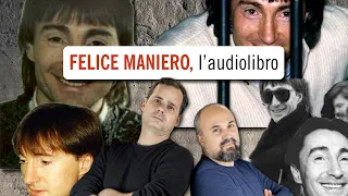 Felice Maniero e la Mala del Brenta, scopri l'audiolibro