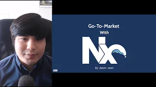 Go-To-Market with Nx - Jason Jean - Nx Conf 2021