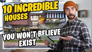 10 Incredible Homes You Won't Believe Exist
