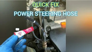 power steering hose quick fix