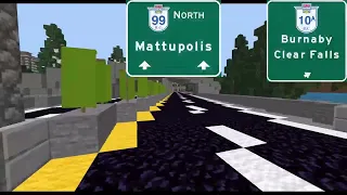 Minecraft Freeways - BC-99 North (Mattupolis, BC)