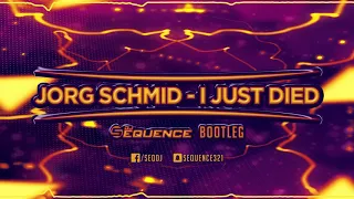 Jorg Schmid - I Just Died ( Dj Sequence Bootleg )