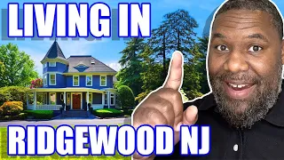 Living in Ridgewood New Jersey in 2022 | Moving to Ridgewood New Jersey | New Jersey Townships