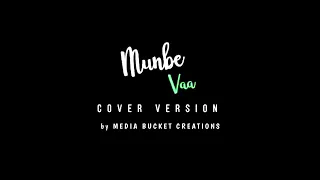 Munbe vaa (cover version)| sillunnu oru kadhal | Vaishal Malu