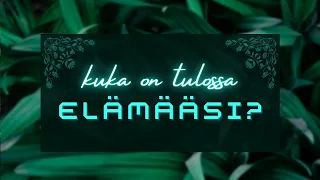 ✨🌸💖 "Kuka on tulossa elämääsi?" | Valitse pakka | Ajaton tulkinta ✨🌸💖