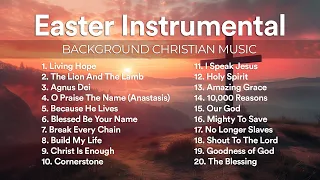 Easter Lofi Instrumental Christian Music Worship Playlist