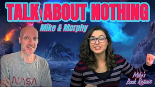 Mike & Merphy Talk About Nothing (Merphy Napier)