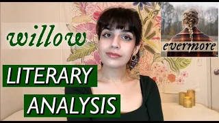 'willow' literary analysis & reaction- taylor swift evermore | song meaning