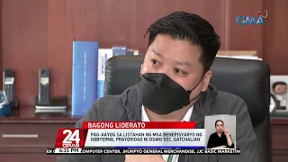 Pag-aayos sa listahan ng mga benepisyaryo ng gobyerno, prayoridad ni DSWD Sec. Gatchalian | 24 Oras