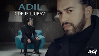 Adil Maksutović - Gde je ljubav (official video)