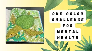 Green one color challenge for mental health