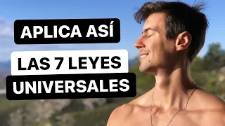 Cómo aplicar las 7 Leyes Universales en Tu Vida Fácilmente 😊