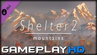 Shelter 2 Mountains Gameplay (PC HD) [1080p]