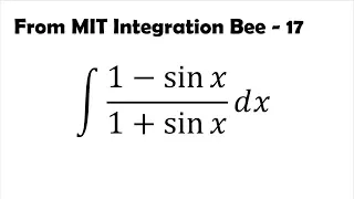 Using Trig Identities: MIT Integration Bee (17)