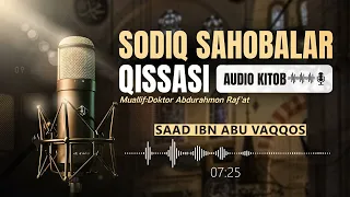 Saad Ibn Abu Vaqqos | Sodiq sahobalar qissasi