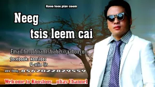 Neeg tsis leem cai 8/23/2018