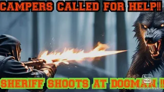 SHERIFF SHOT AT A FAMILY OF DOGMEN! ( CAMPERS WERE BEING STALKED )