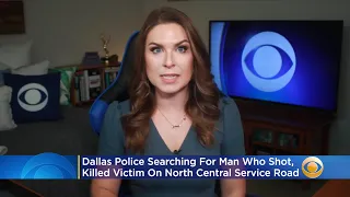 Dallas Police Searching For Man Who Shot, Killed Victim On North Central Service Road