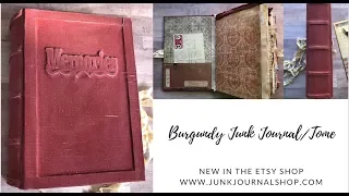 SOLD-Burgundy “Memories” Junk Journal/Tome: Link to Etsy Shop below
