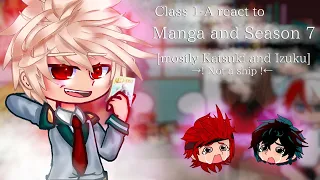 Class 1-A react to Season 7 and Manga•||^MHA×||•My AU•||°^Part 1^||↓Description↓||`Enjoy~