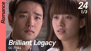 [CC/FULL] Brilliant Legacy EP24 (1/3) | 찬란한유산