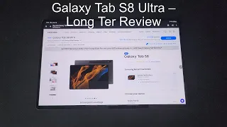 Samsung Galaxy Tab S8 Ultra - Long Term Review