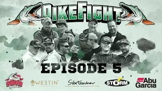 Pike Fight 2017 - Episode 5