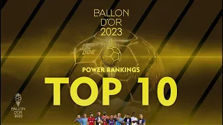 BALLON D'OR 2023 - TOP 10 POWER RANKINGS