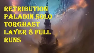 Torghast Ret paladin Layer 8 solo full runs commentary