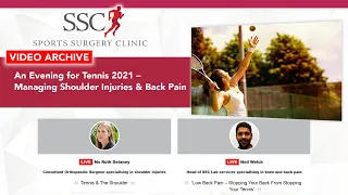 LIVE: 'Evening for Tennis' at Sports Surgery Clinic with Ms Ruth Delaney & Dr Neil Welch SSC Lab