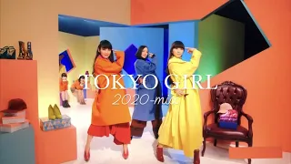 Perfume / “TOKYO GIRL” (2020-mix)