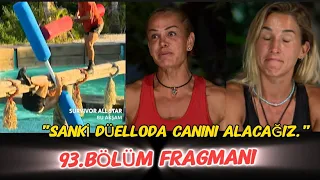 SURVİVOR ALL STAR 2024 93.BÖLÜM FRAGMANI.NAGİHAN'DAN SEDA'YA:"SANKİ DÜELLODA CANINI ALACAĞIZ."