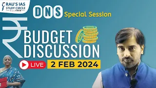 DNS Special Session | Budget Discussion | 2 February, 2024 | Daily Current Affairs | UPSC CSE