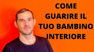 Modi per guarire il bambino interiore