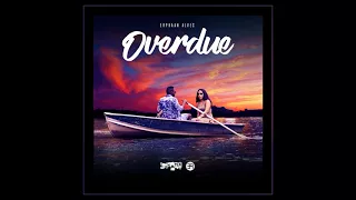 Erphaan Alves - Overdue (Soca 2018)