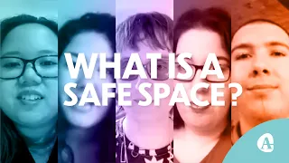What is a safe space?
