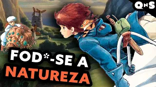 PRINCESAS PORR@DEIRAS, BUDISMO, ECOCÍDIO! Nausicaä do Vale do Vento mofo deu