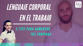 👉🏼 5 Tips para recibir más propina 🤑 - Lenguaje Corporal aplicado al trabajo 1/2 | Sin Verba