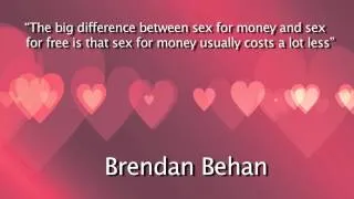 The big difference between sex for money and sex for free