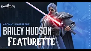Eternal Evolution Bailey Hudson Featurette Why Is He So Good?