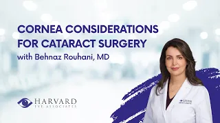 Cornea Considerations for Cataract Surgery