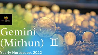 🌈💌 Gemini ♊ (MITHUN), 🌈💌Yearly Horoscope, 2022/ AIR SIGNS/Hindi-Urdu/ By Dr. Riicha S. Budhiraja