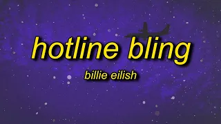 Billie Eilish - Hotline Bling (Instrumental/TikTok Version Looped) Lyrics