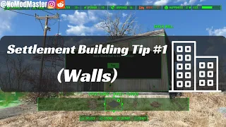 Fallout 4 Settlement Building Tip #1 (Walls)