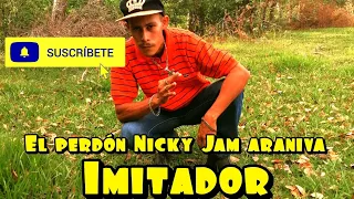 Nicky Jam araniva canta el perdón cover