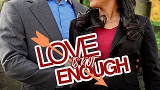 Love is not Enough | RomCom Dating Post College Movie