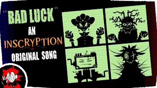 "BAD LUCK" || An Inscryption Original Song