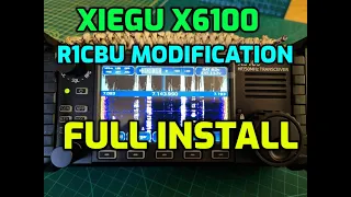 XIEGU X6100 R1CBU MOD - INSTALTION  & TEST