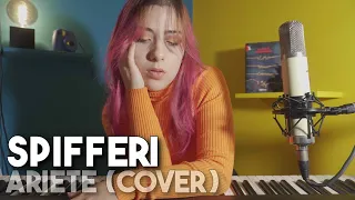 SPIFFERI - ARIETE (COVER)